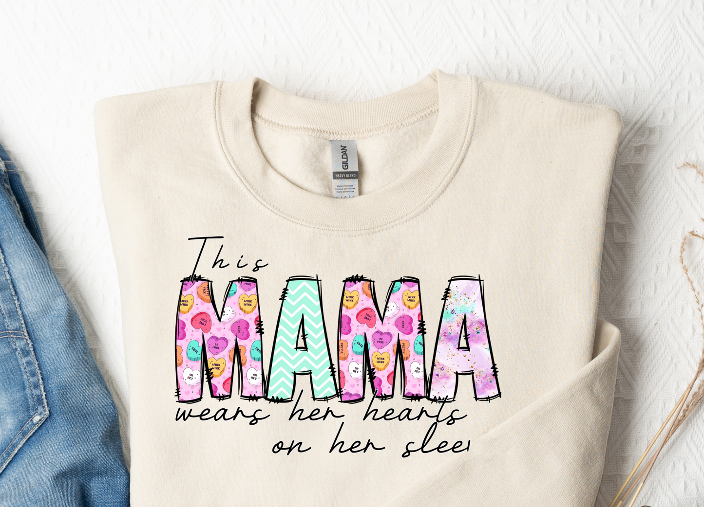 This Mama Wears Her Heart On Her Sleeve Valentine Hearts