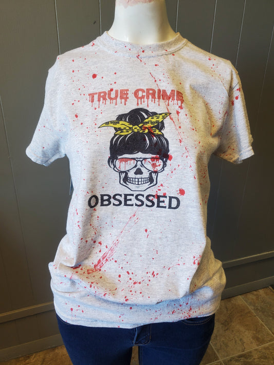 True Crimes Obsessed T-Shirt